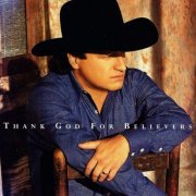 Mark Chesnutt - Thank God for Believers (1997)