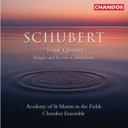 Academy of St. Martin in the Fields - Schubert: Piano Quintet in A Major, Op. 114, D. 667 "Die Forelle" & Adagio e rondo concertante, D. 487 (2002)