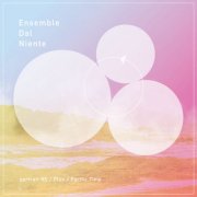 Ensemble Dal Niente - portrait RE / Flux / Pacific Time (2025) Hi-Res