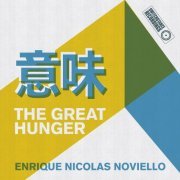 Enrique Nicolas Noviello - The Great Hunger (2020)