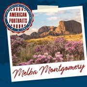 Melba Montgomery - American Portraits: Melba Montgomery (2020)