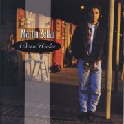 Martin Zellar - Born Under (1994)