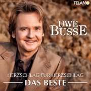 Uwe Busse - Herzschlag für Herzschlag: Das Beste (2022)