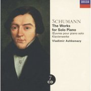 Vladimir Ashkenazy - Schumann: The Works For Solo Piano (2002) [7CD Box Set]