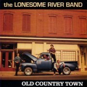 The Lonesome River Band - Old Country Town (1994)