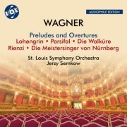 St. Louis Symphony Orchestra & Jerzy Semkow - Wagner: Preludes & Overtures (Remastered 2024) (2024) [Hi-Res]