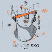 VA - Mono:Disko Vol. 24 (2025)