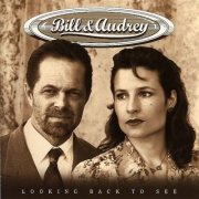 Bill Chambers & Audrey Auld - Looking Back to See (2003)