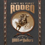 Hoot and Hollers - Ain't My First Rodeo - Bob Hoot of Hoot and Hollers (2026)