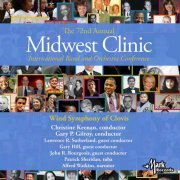 Wind Symphony of Clovis - 2018 Midwest Clinic: Wind Symphony of Clovis (Live) (2020)