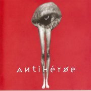 Antiheroe - Antiheroe (1998)