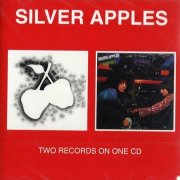 Silver Apples ‎– Silver Apples & Contact (Remastered) (1994)