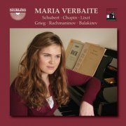 Maria Verbaite - Maria Verbaite Plays Schubert, Chopin, Liszt, Grieg, Rachmaninoff & Balakirev (2008)