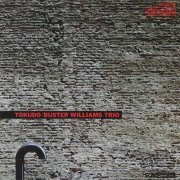 Buster Williams Trio - Tokudo (1978)