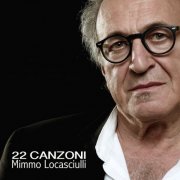 Mimmo Locasciulli - 22 canzoni (2019)