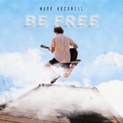 Mark Hocknell - Be Free (2022)