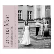 Lorena Mac, Kornelia Nowak, Bartłomiej Dobrowolski & Magdalena Duś - Lorena Mac with Flaubinette Trio (2025)