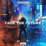 Daxson - Face the Future (2022)