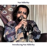 Nat Adderley - Introducing Nat Adderley (Remastered Edition) (2024) [Hi-Res]