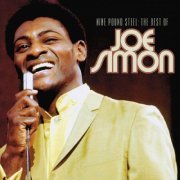 Joe Simon - Nine Pound Steel: The Best Of Joe Simon (Remastered) (2022) [Hi-Res]