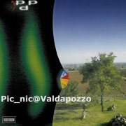 Picchio Dal Pozzo - Pic nic@Valdapozzo (2004)