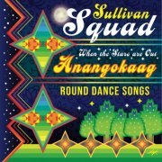 Sullivan Squad - Anangokaag - When the Stars are Out (2022) [Hi-Res]