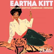 Eartha Kitt - That Bad Eartha (American Version) (Remastered) (2026) Hi-Res