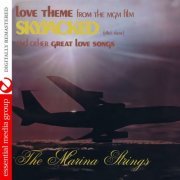 The Marina Strings - Love Theme from Skyjacked & Other Great Love Songs (Digitally Remastered) (2014) FLAC