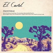 El Cartel - Fronteras (2025) [Hi-Res]