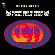 The Chemistry Set - Pink Felt Trip (2022) [Hi-Res]