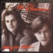 The O'Kanes - Imagine That (1990)