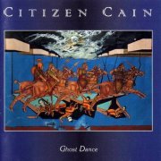 Citizen Cain - Ghost Dance (1996)