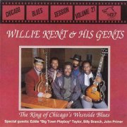 Willie Kent & His Gents - The King Of West Side Blues (1998)