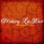 Stoney LaRue - The Red Dirt Album (2005)