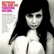 Fabienne DelSol - Between You And Me (2007)