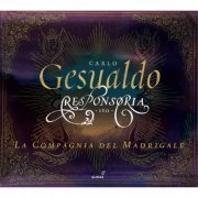 La Compagnia del Madrigale - Carlo Gesualdo: Responsoria (2014) Hi-Res