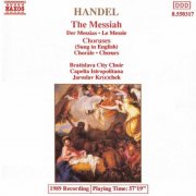 Bratislava City Chorus, Capella Istropolitana, Jaroslav Krecek - Handel: Messiah (Choruses) (1990)