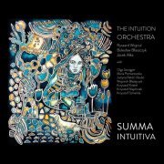 The Intuition Orchestra - Summa intuitiva (2021)