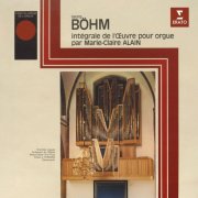 Marie-Claire Alain - L'encyclopédie de l'orgue : Intégrale de l'œuvre pour orgue de Georg Böhm (2026)
