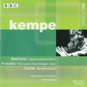 Rudolf Kempe - Beethoven: Leonore Overture No. 3 / Prokofiev: Love for Three Oranges Suite / Dvorak: Symphony No. 9, Op. 95 (2001)