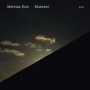 Mathias Eick - Midwest (2015)