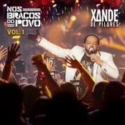 Xande De Pilares - Nos Braços Do Povo (Ao Vivo Vol.1) (2020)