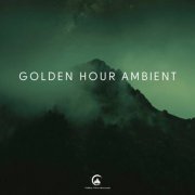 VA - Golden Hour Ambient (2026)