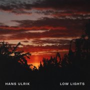 Hans Ulrik - Low Lights (2026) Hi-Res