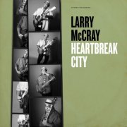 Larry McCray - Heartbreak City (2025) [Hi-Res]
