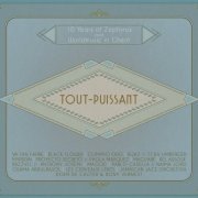 Various Artists - Tout-Puissant: 10 Years of Zephyrus and World Music in Ghent (2014)