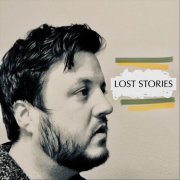 Blane Brazier - Lost Stories (2019) flac