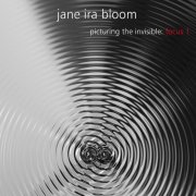 Jane Ira Bloom - Picturing The Invisible: Focus 1 (2022) [E-AC-3 JOC Dolby Atmos]