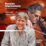 Ramon Jaffe - Russian Impressions for Cello and Piano (2020)