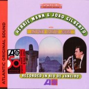 Herbie Mann & Joao Gilberto with Antonio Carlos Jobim - Recorded in Rio de Janeiro (1965) [1998] CD-Rip